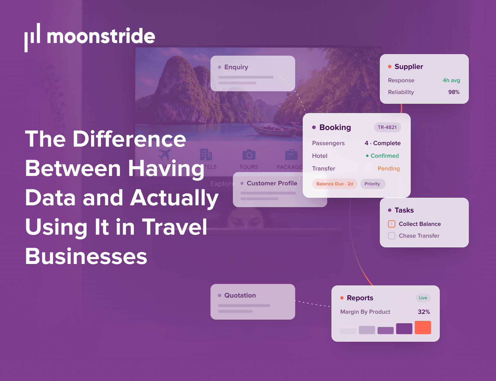 The Difference Between Having Data and Actually Using It in Travel Businesses